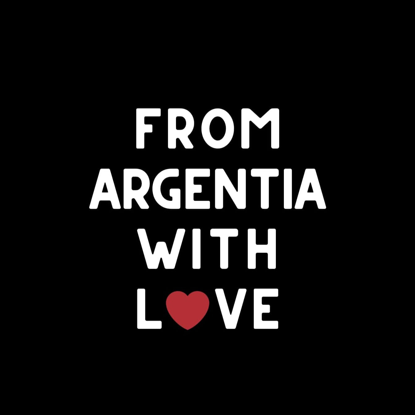 🇦🇷 From Argentina With Love (Women)