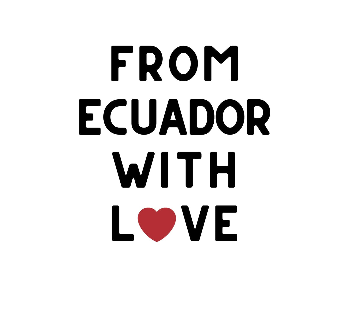 🇪🇨 From Ecuador With Love (Women)