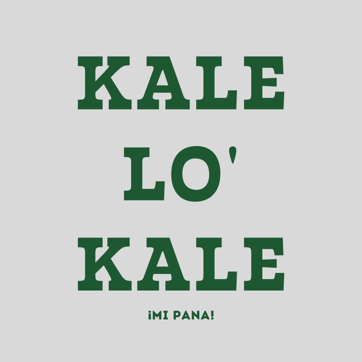 🇩🇴 Kale Lo' Kale - Sweatshirt