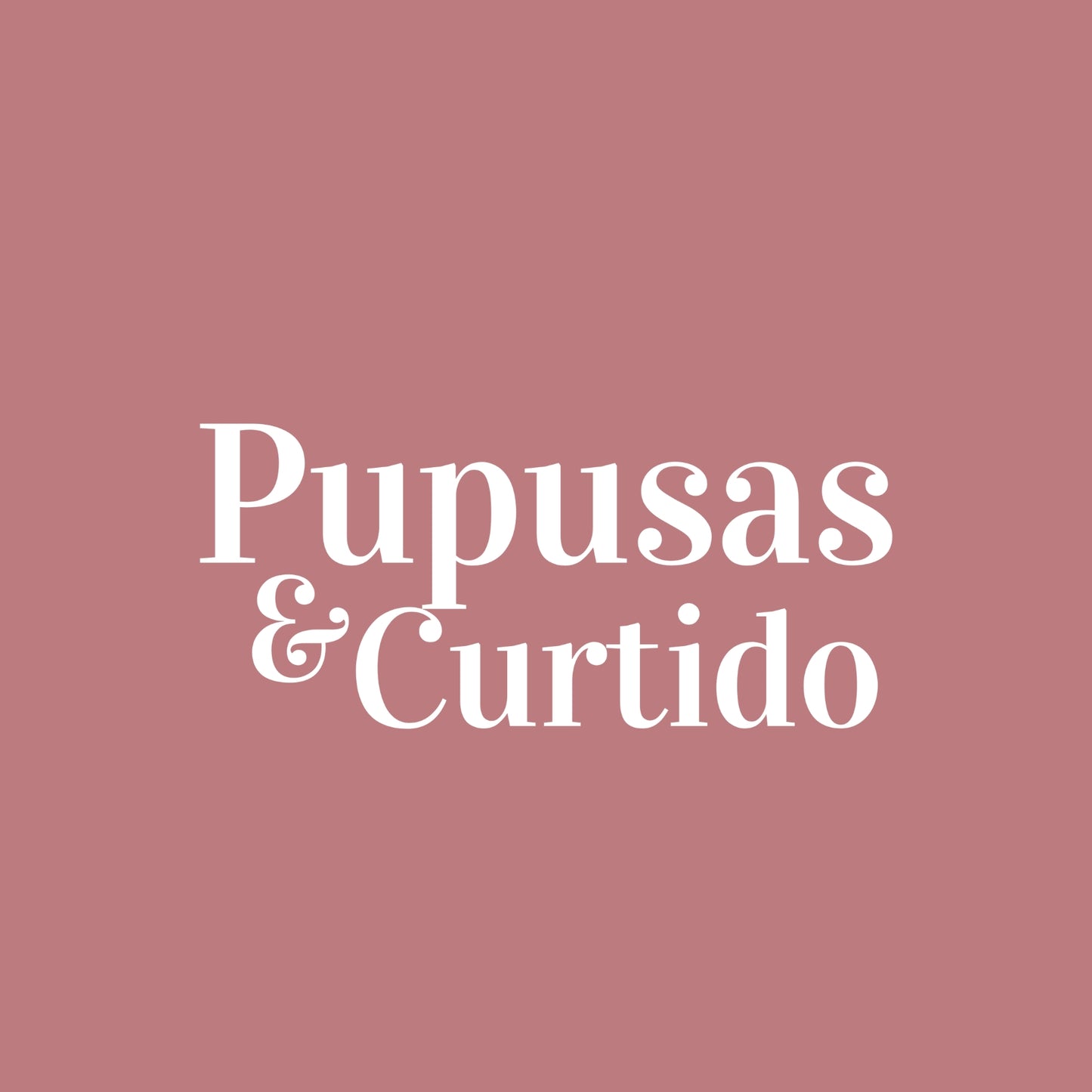 Pupusas & Curtido (Mujeres)