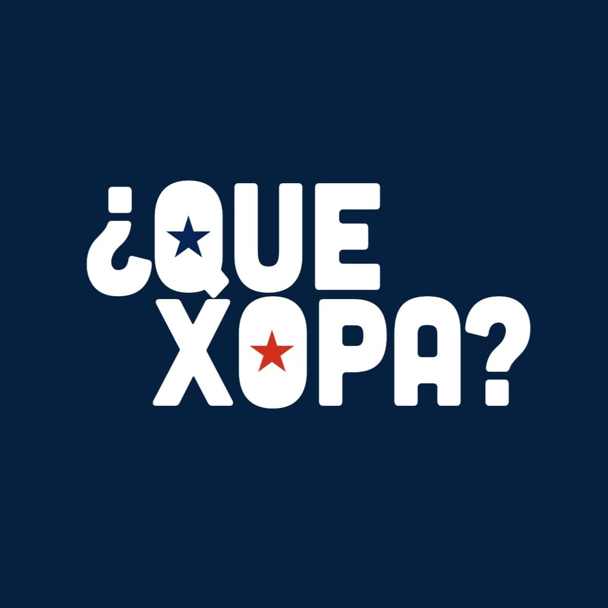 Que Xopa - Panamá! (Unisexo)