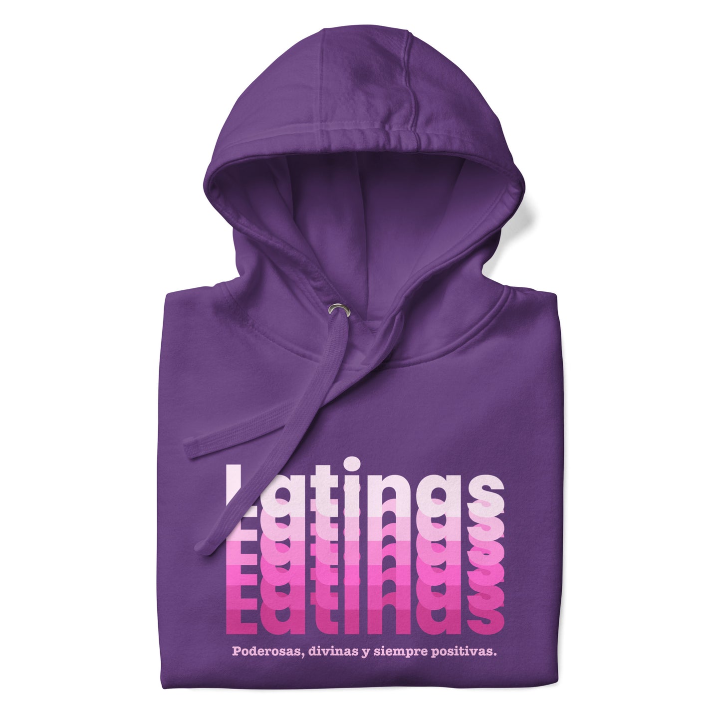 Latinas Positivas Hoodie