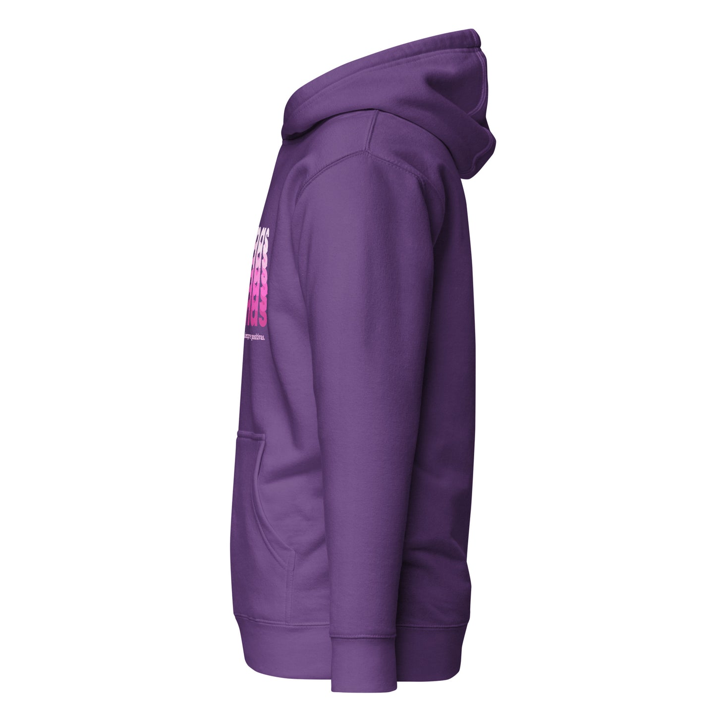 Latinas Positivas Hoodie