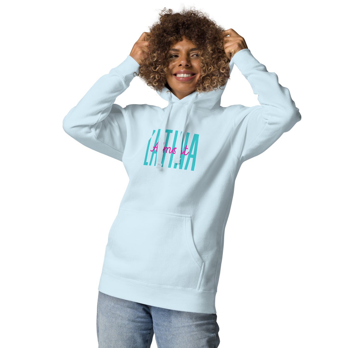 Almost Latina Hoodie