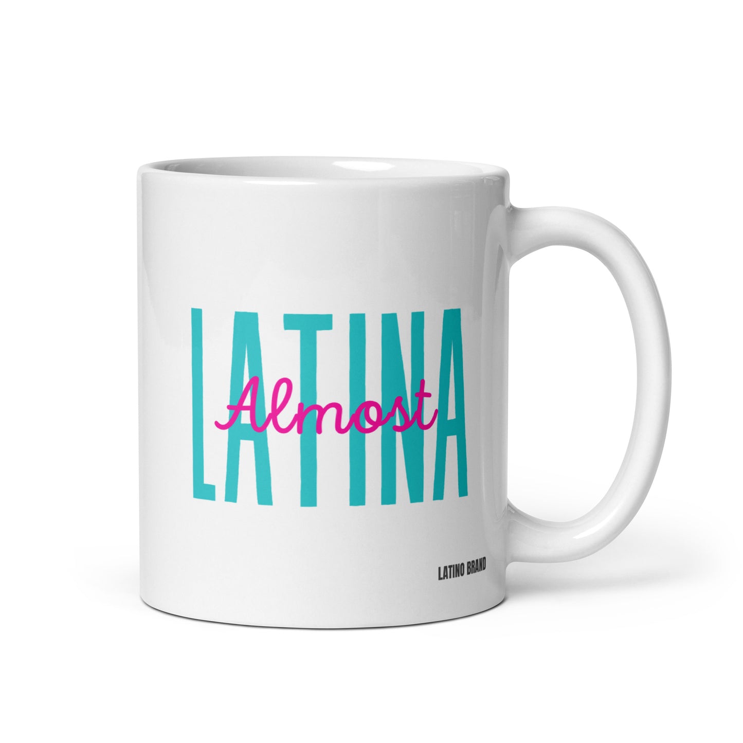 Almost Latina Coffee Mug