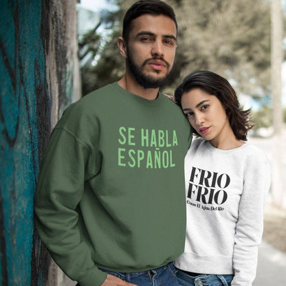 Se Habla Español Sweatshirt