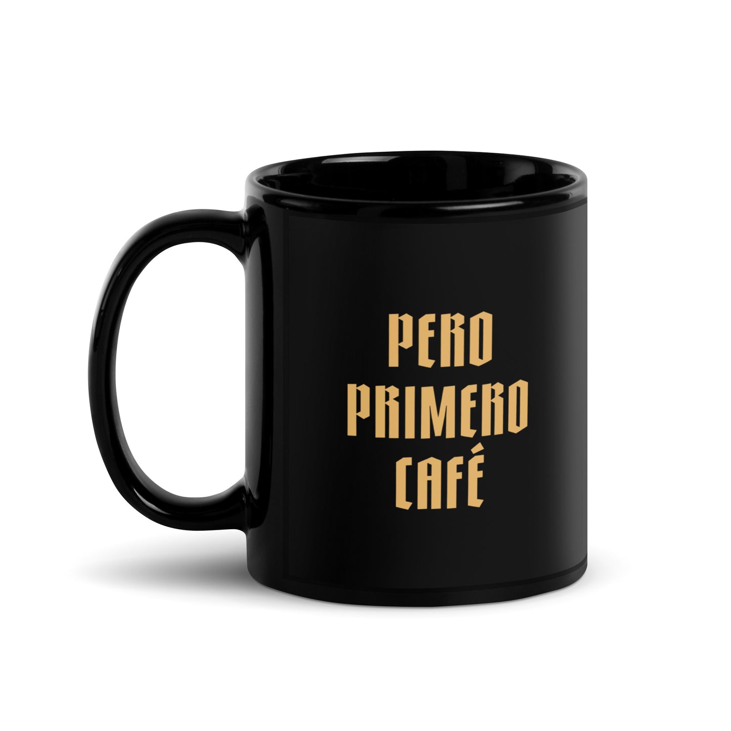 Taza Café Pero Primero Café