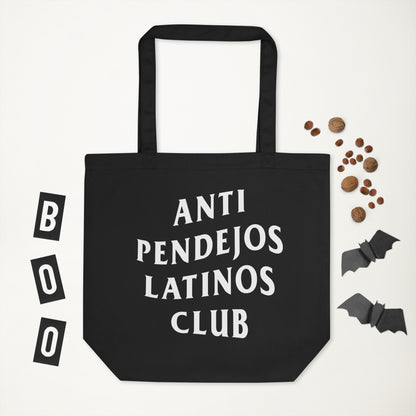 Anti Pendejo Tote Bag