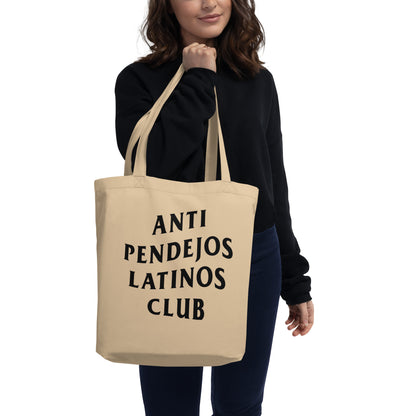 Anti Pendejo Tote Bag