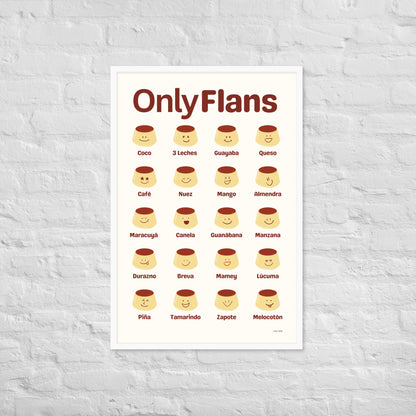 Only Flans Framed Print