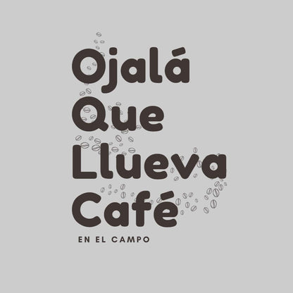 Café Ojala Que Llueva
