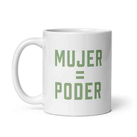 Mujer = Poder Coffee Mug