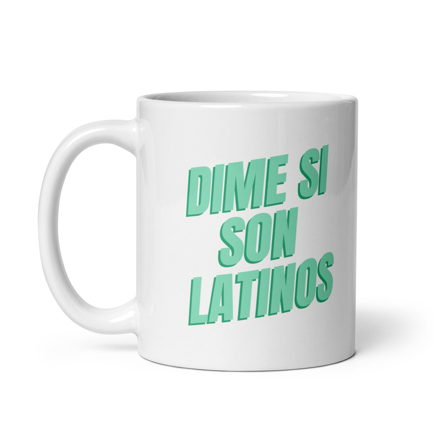 Dime Si Son Latinos Coffee Mug