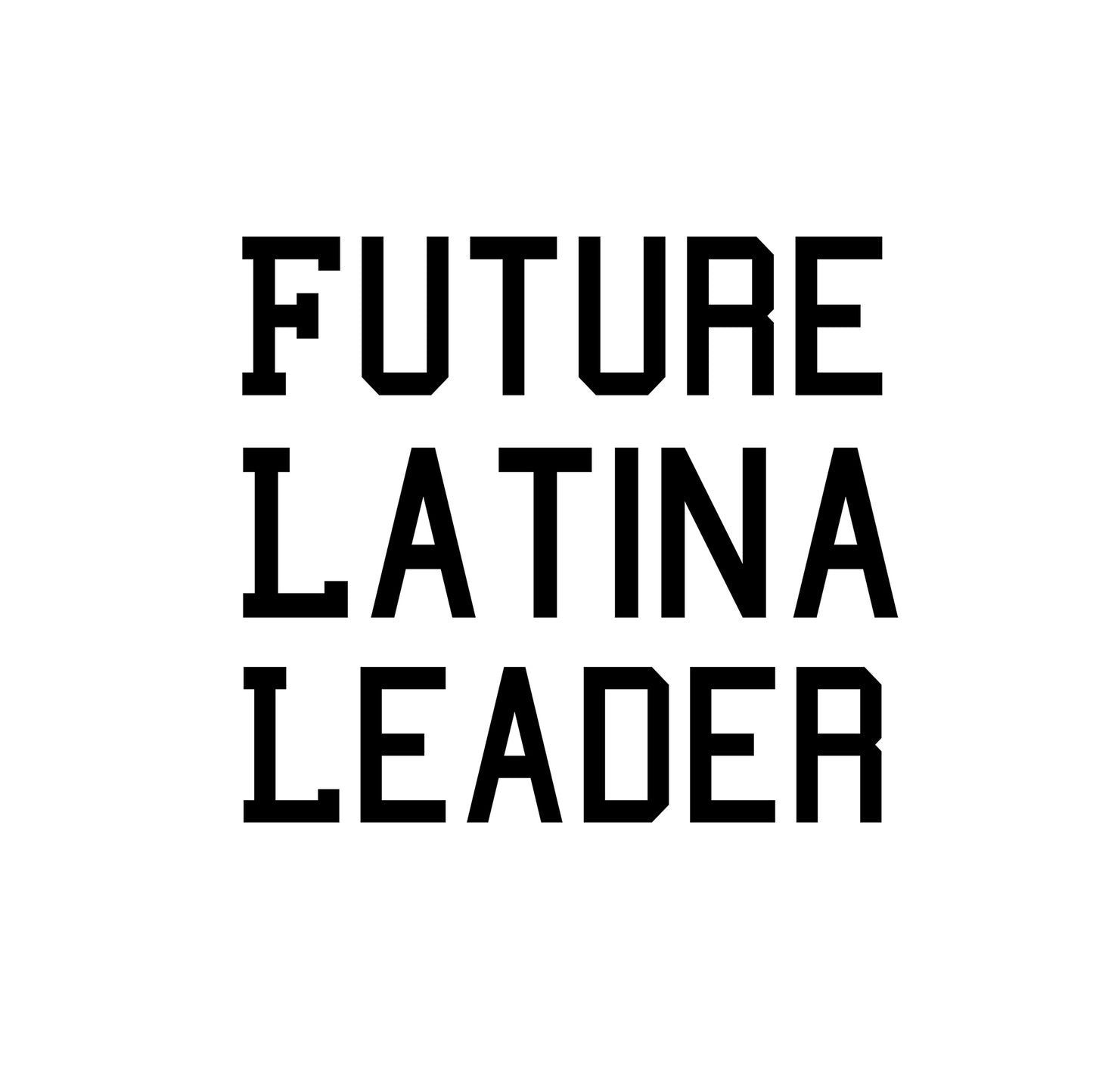 Future Latina Leader (Women)