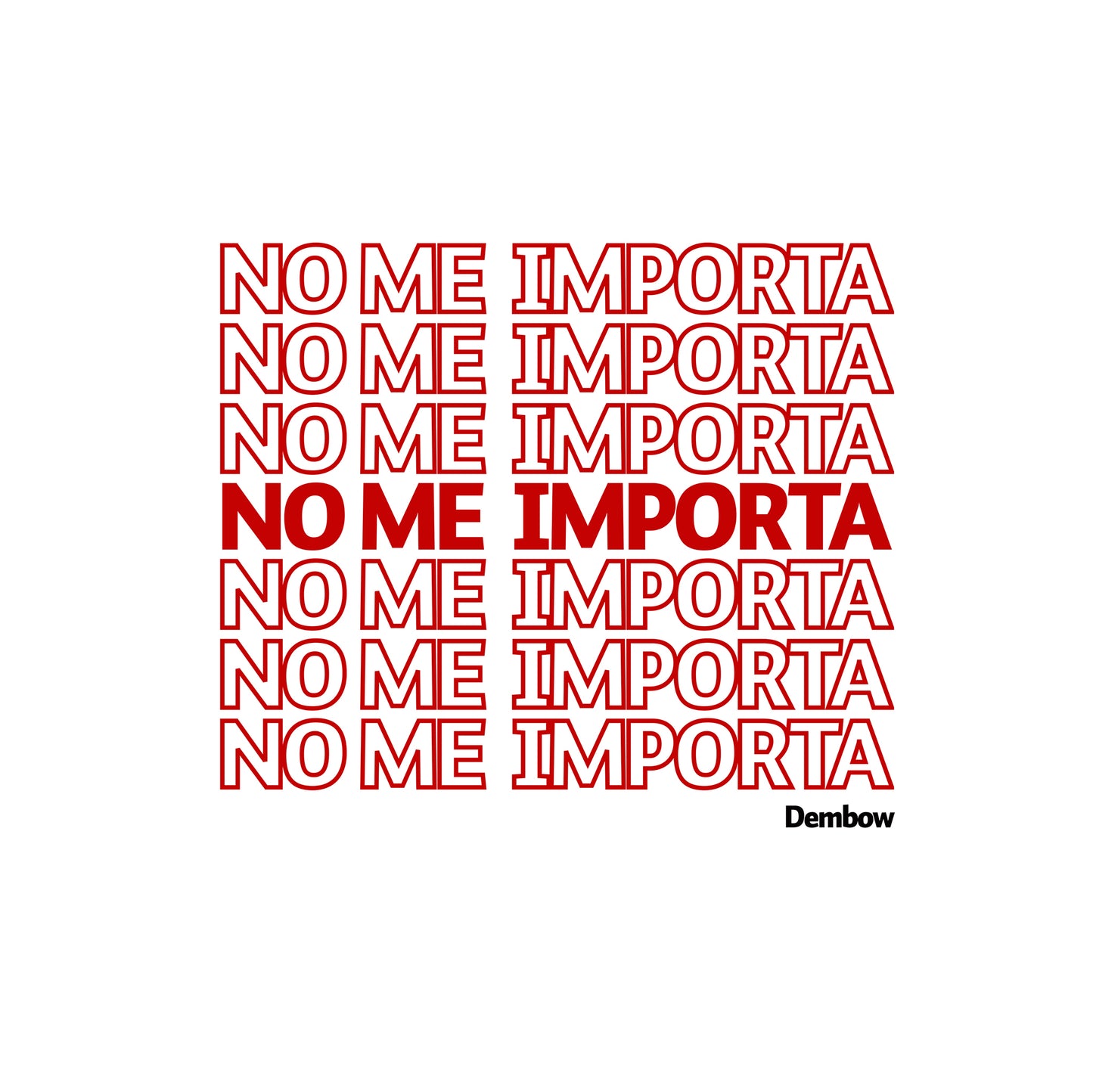 No Me Importa (Mujeres)