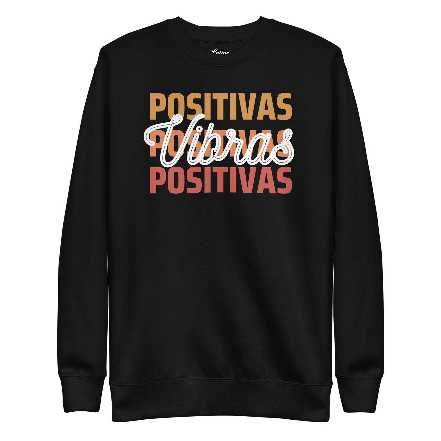 Vibras Positivas Sweatshirt